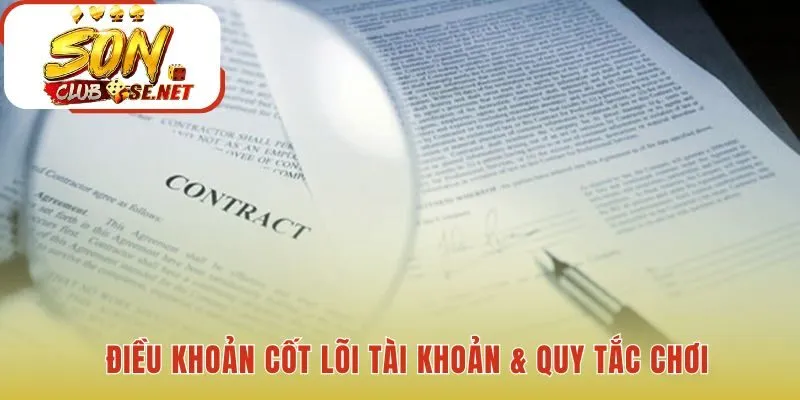 Điều khoản điều kiện tài khoản nền tảng cho sân chơi công bằng