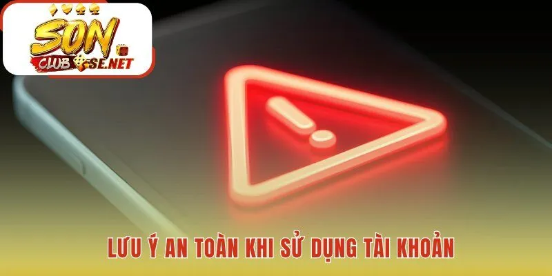 Những lưu ý bảo mật quan trọng để bảo vệ tài khoản cá nhân